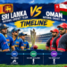 Sri Lanka National Cricket Team vs Oman National Cricket Team Timeline
