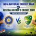 australian men’s cricket team vs india national cricket team matches